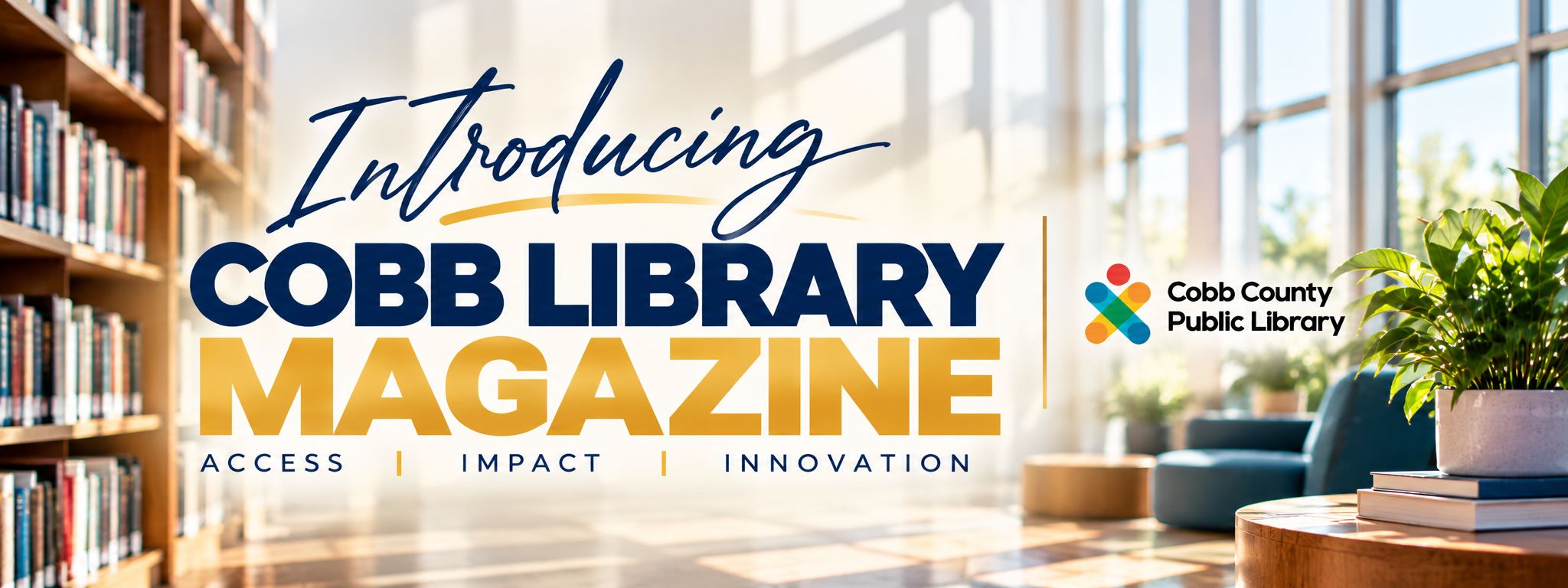 Introducing Cobb Library Magazine: A New Way to Discover Your Library ...